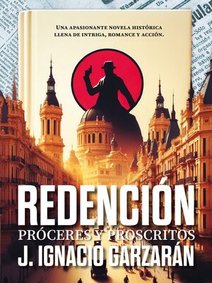 cover image of Redención, próceres y proscritos